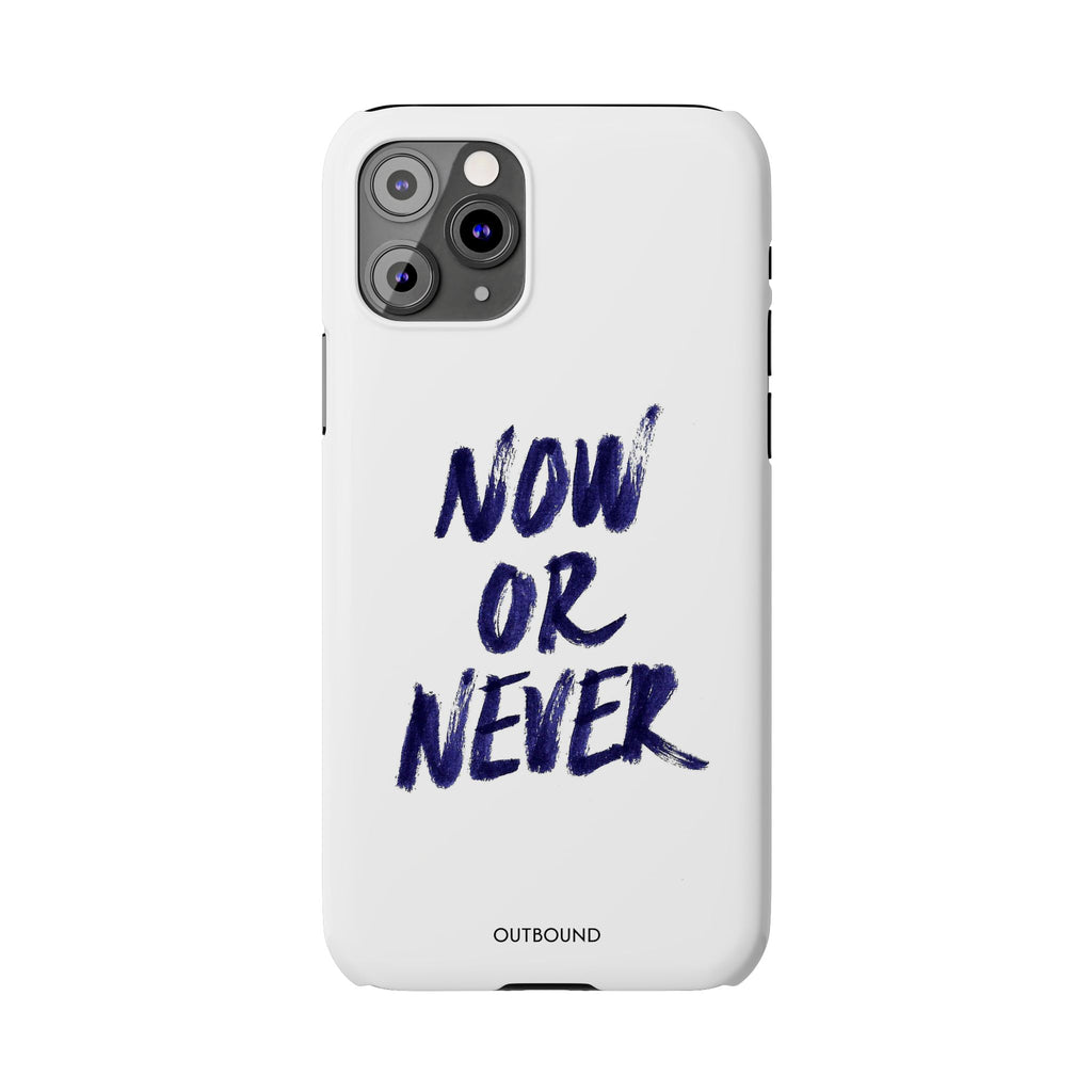 "Now or Never" Phone Case