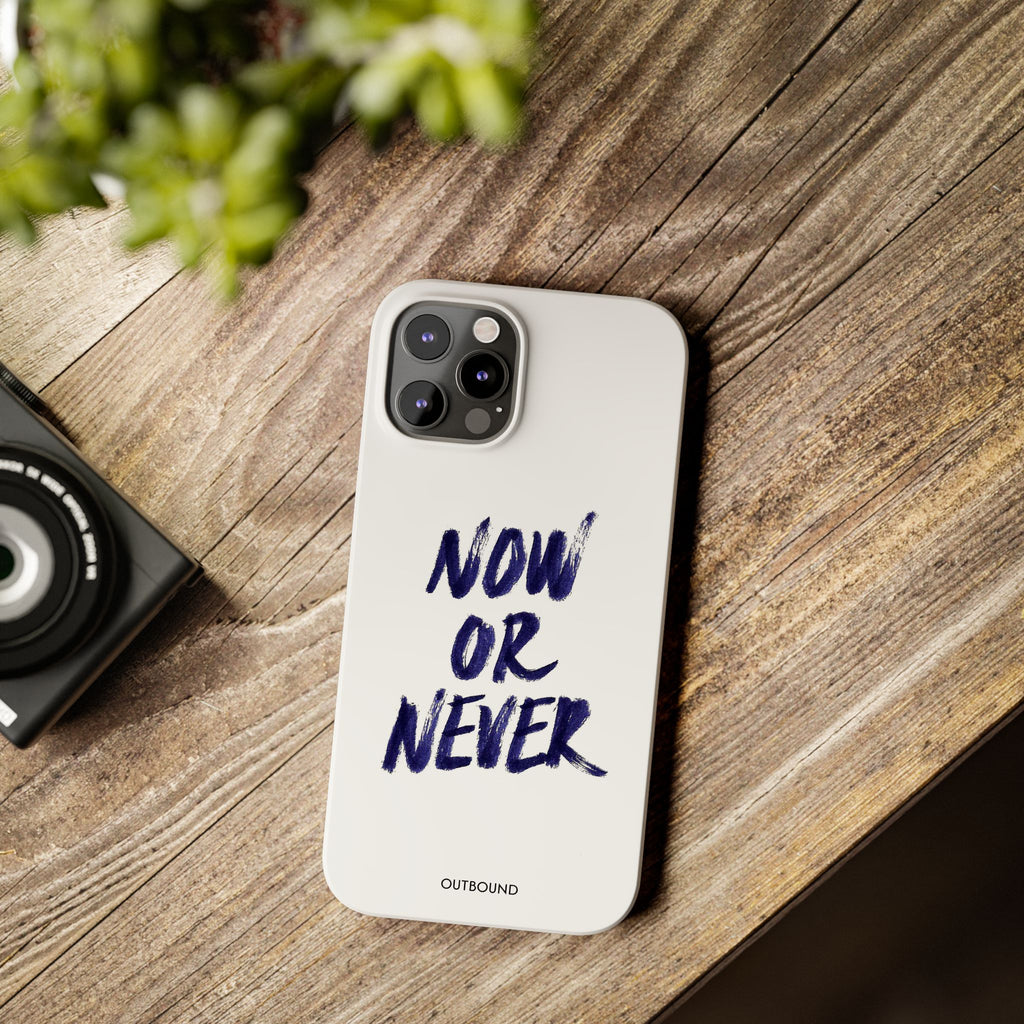 "Now or Never" Phone Case
