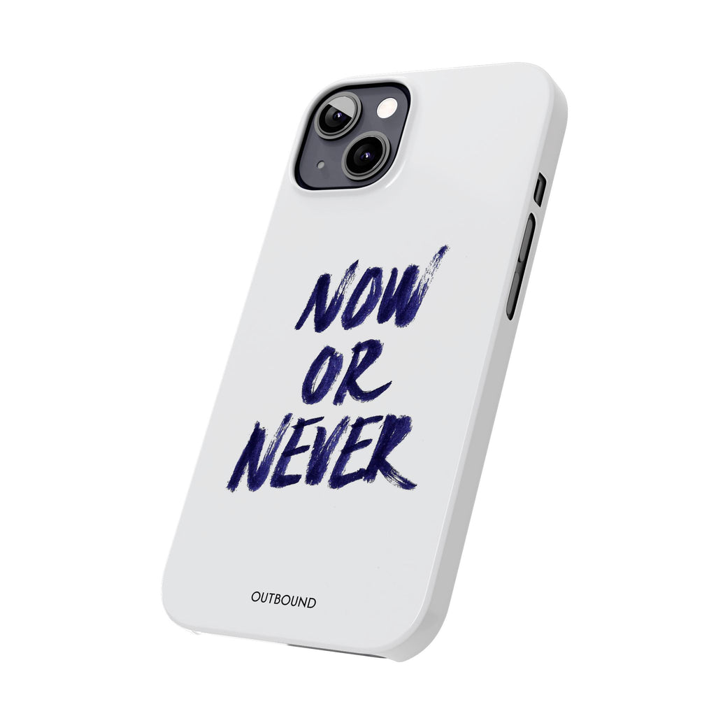 "Now or Never" Phone Case