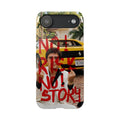 'No Risk No Story' Phone Case