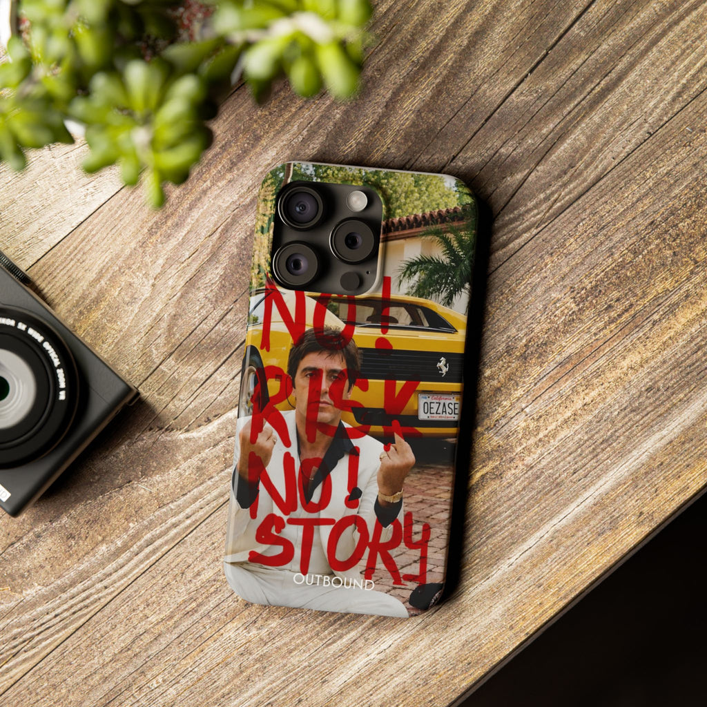 'No Risk No Story' Phone Case