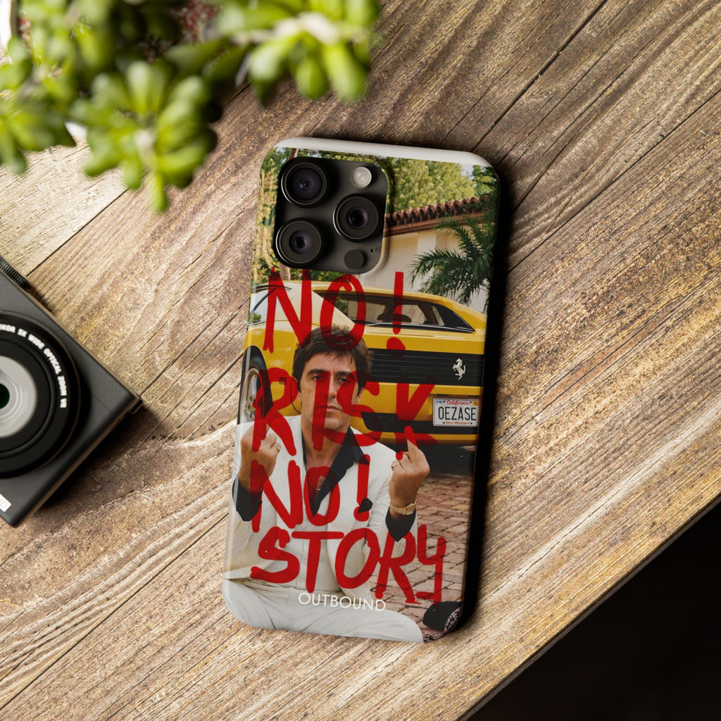 'No Risk No Story' Phone Case