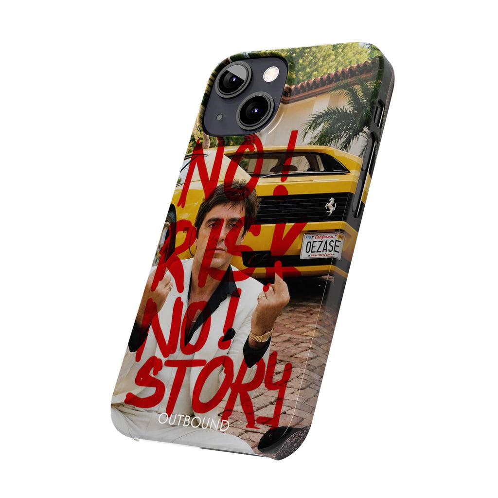 'No Risk No Story' Phone Case