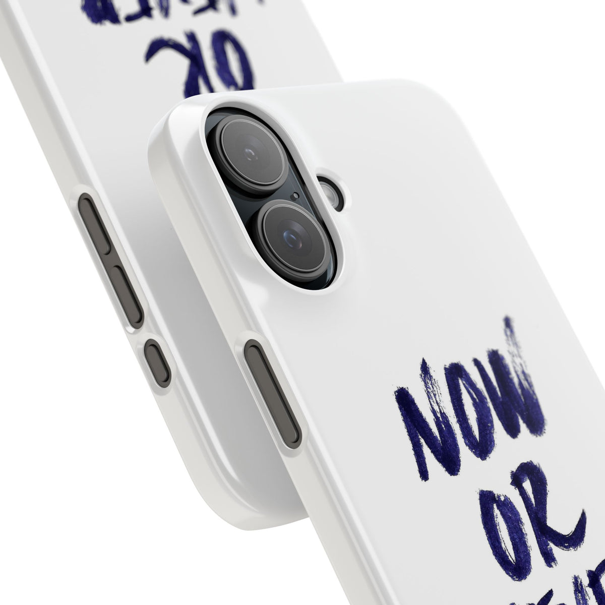 "Now or Never" Phone Case