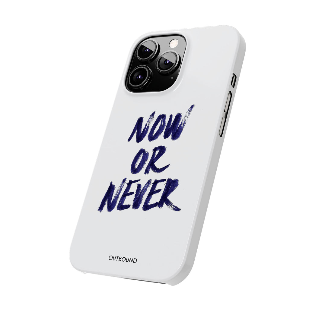 "Now or Never" Phone Case