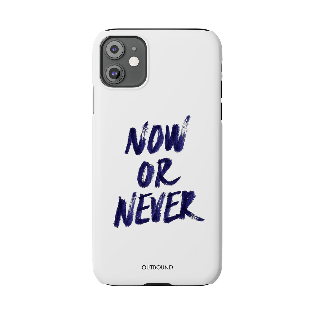 "Now or Never" Phone Case