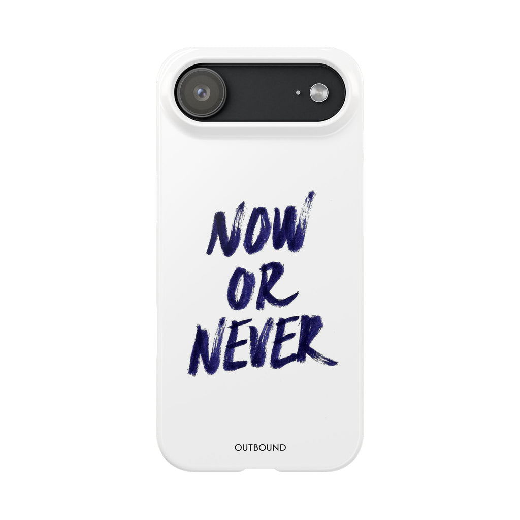 "Now or Never" Phone Case