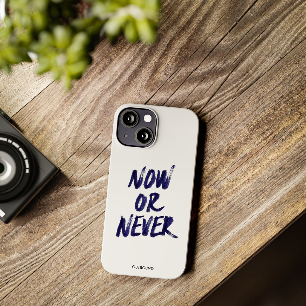 "Now or Never" Phone Case