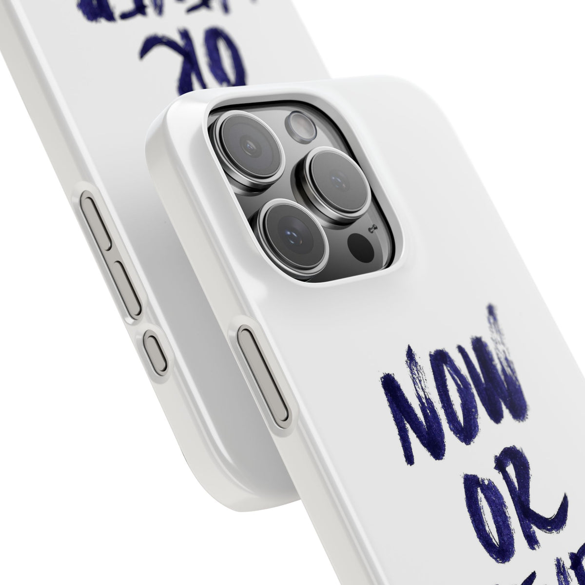 "Now or Never" Phone Case