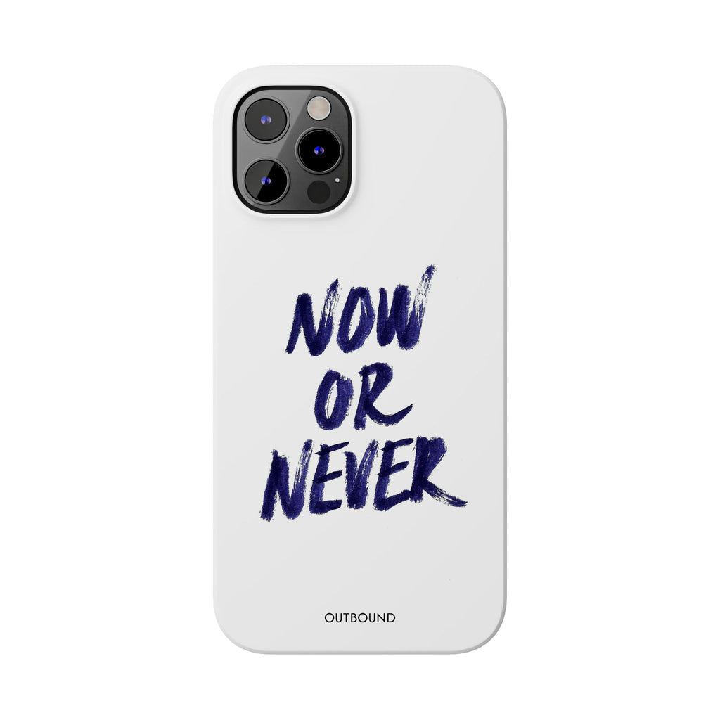 "Now or Never" Phone Case